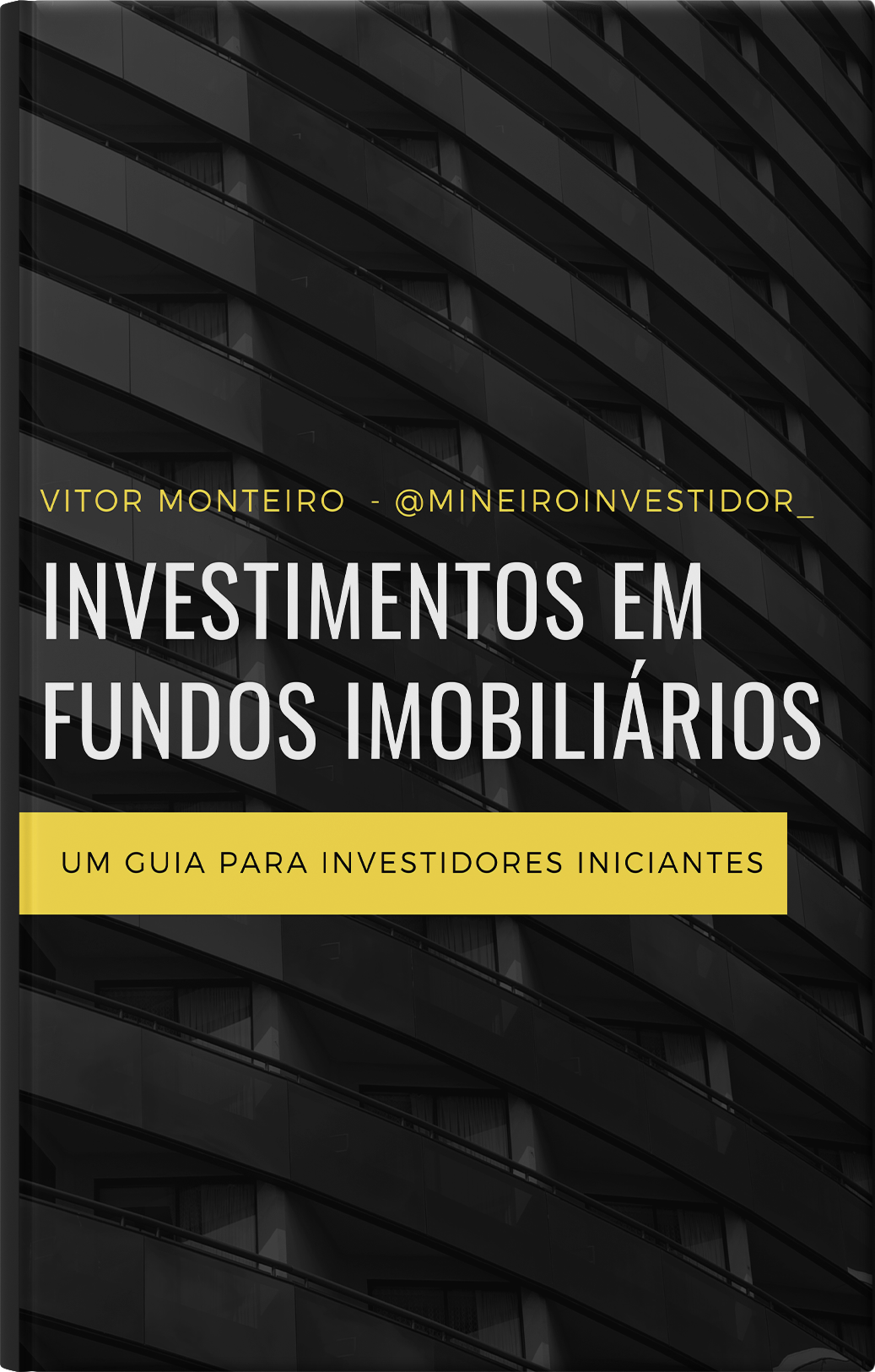Capa do ebook 'Investimentos em Fundos Imobiliários'